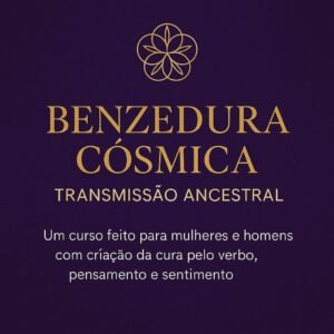 Benzedura Cósmica.